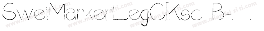 SweiMarkerLegCIKsc B字体转换